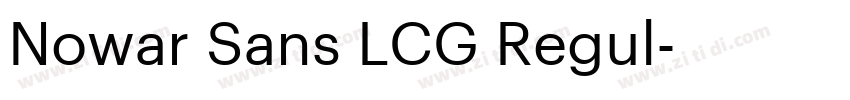 Nowar Sans LCG Regul字体转换